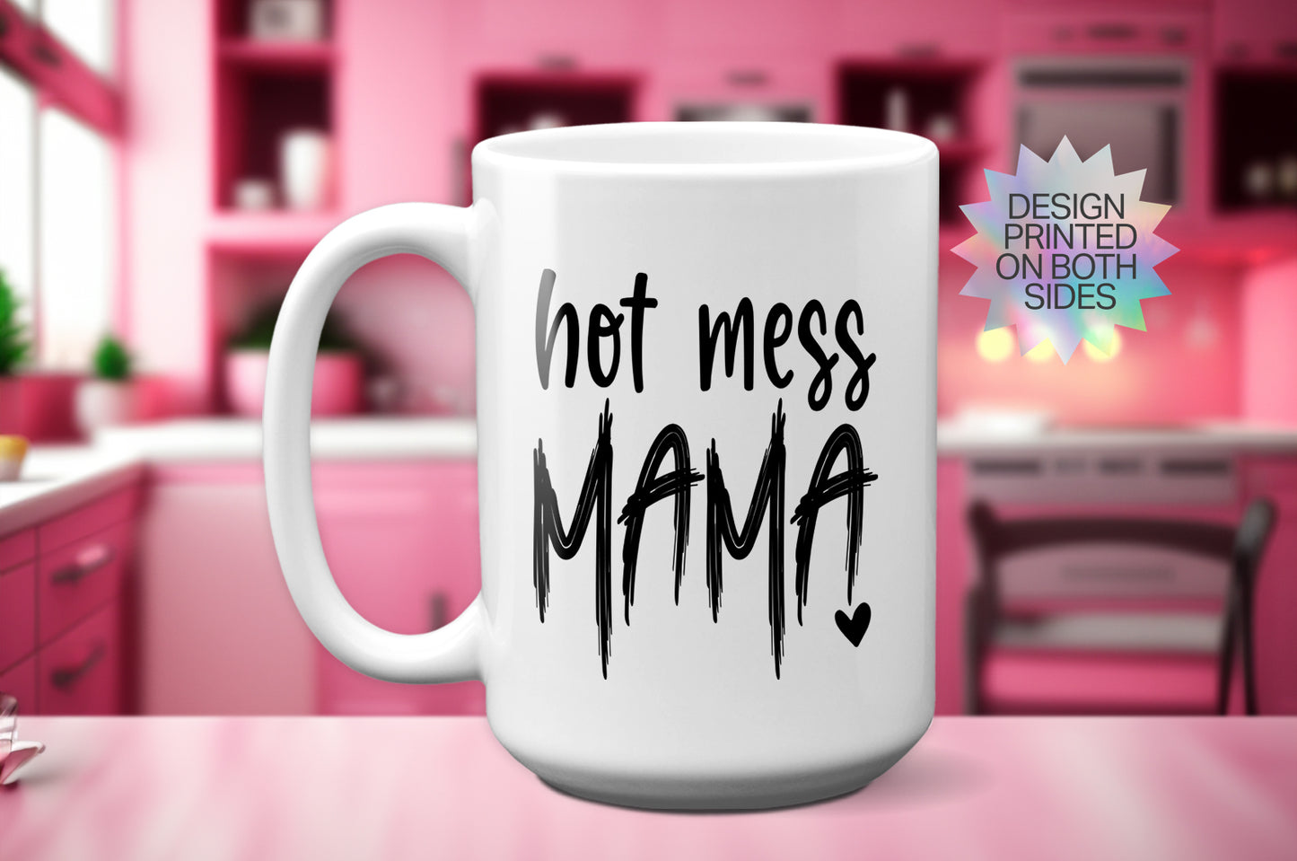 Embrace the Chaos "Hot Mess Mama" Mother's Day Mug