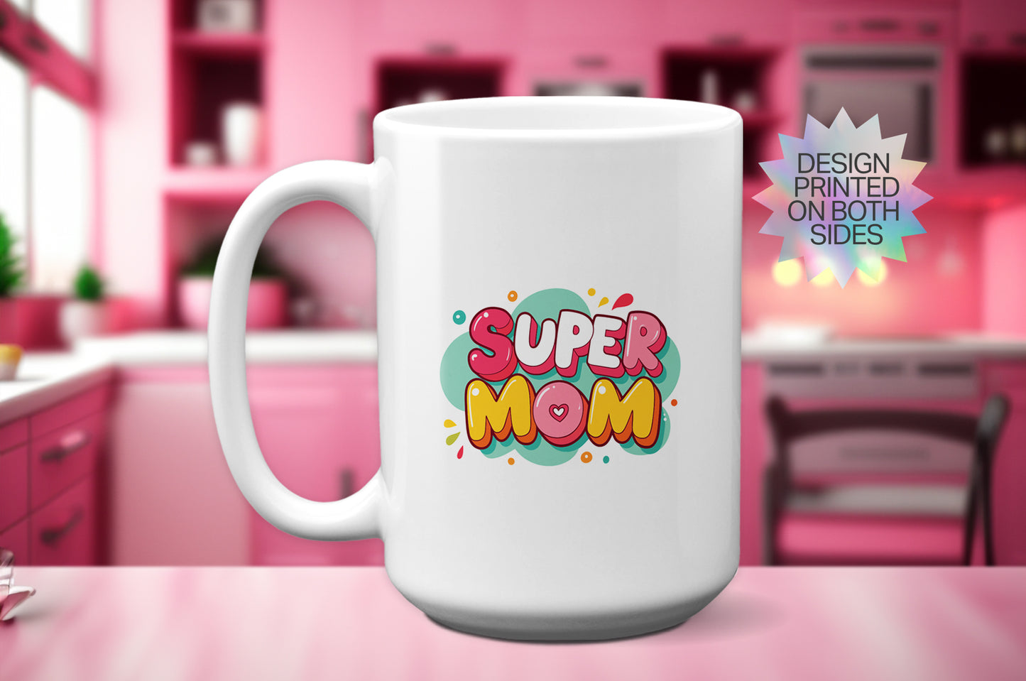 Mother's Day "Super Mom" Mug