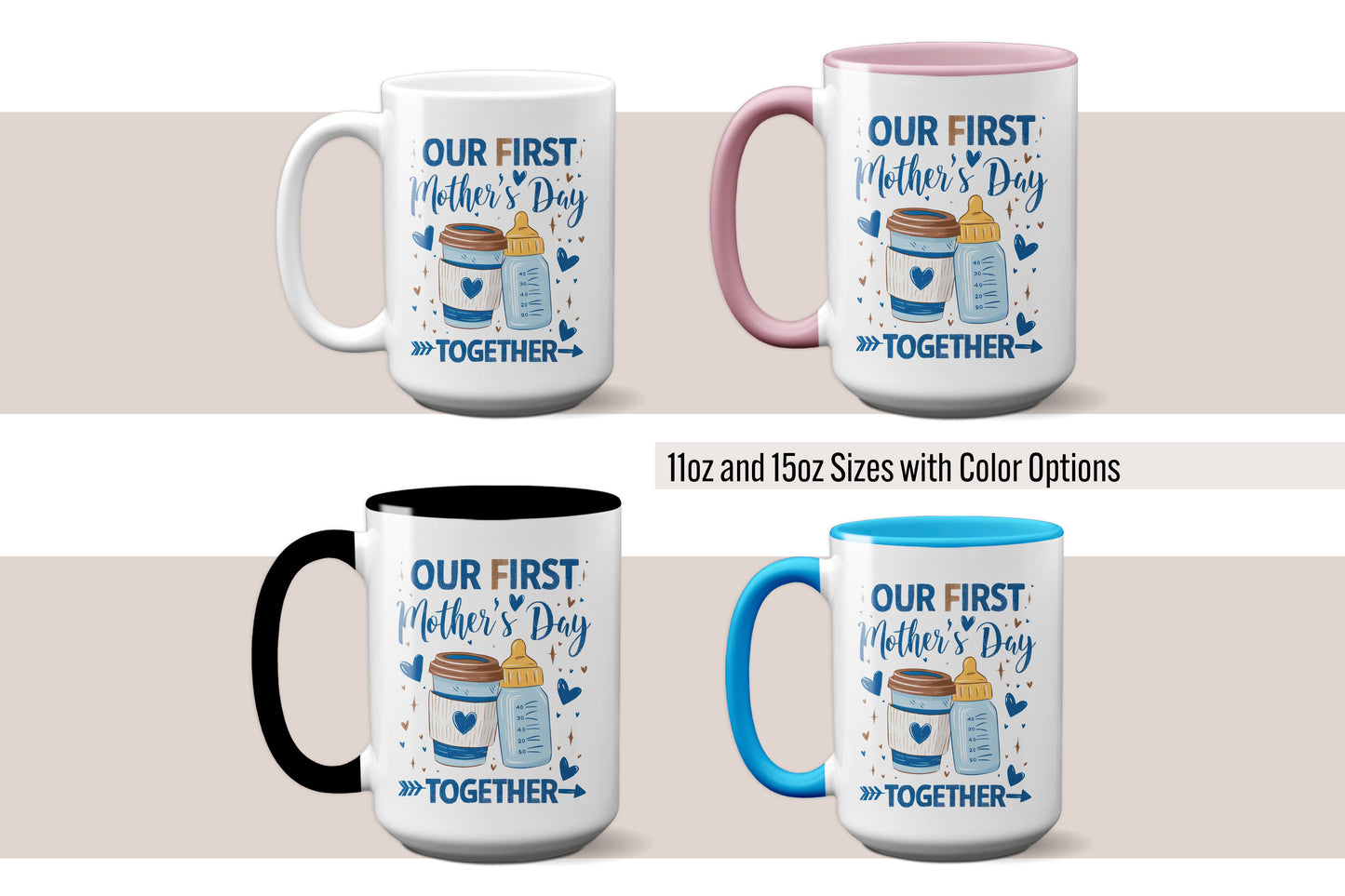 Special Milestone 'Our First Mother's Day Together' Mother's Day Mug