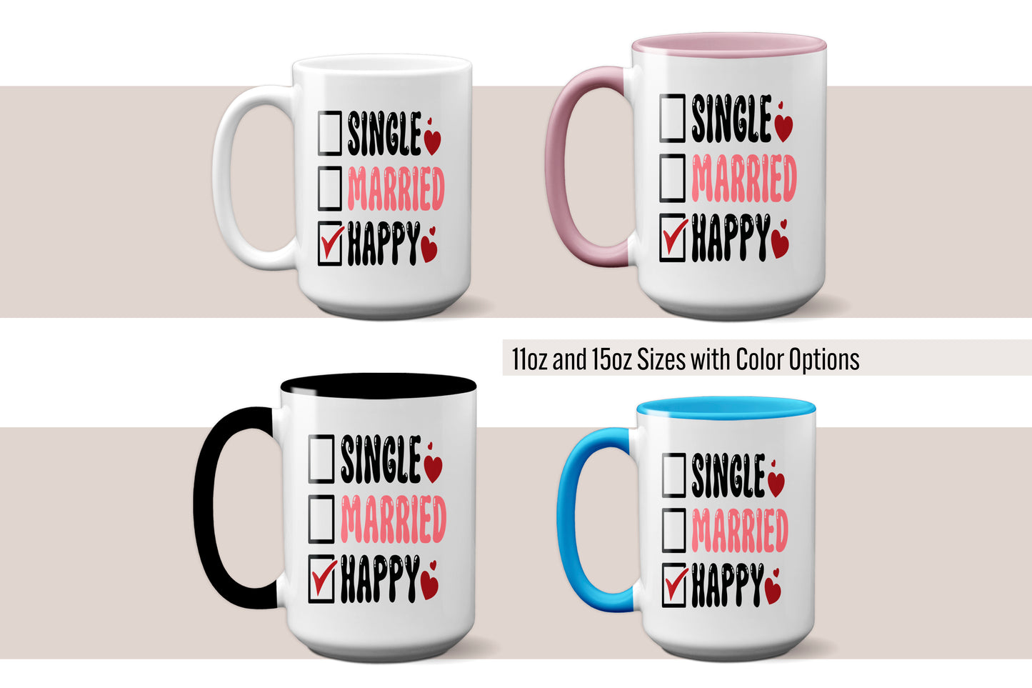 Fun "Single, Married, Happy" Valentine’s Day Mug