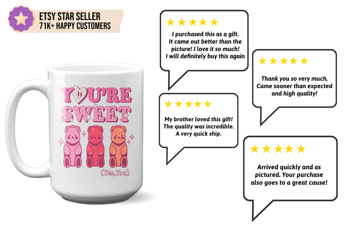 Fun "You're Sweet (Yes, You)" Gummy Bear Valentine's Day Mug