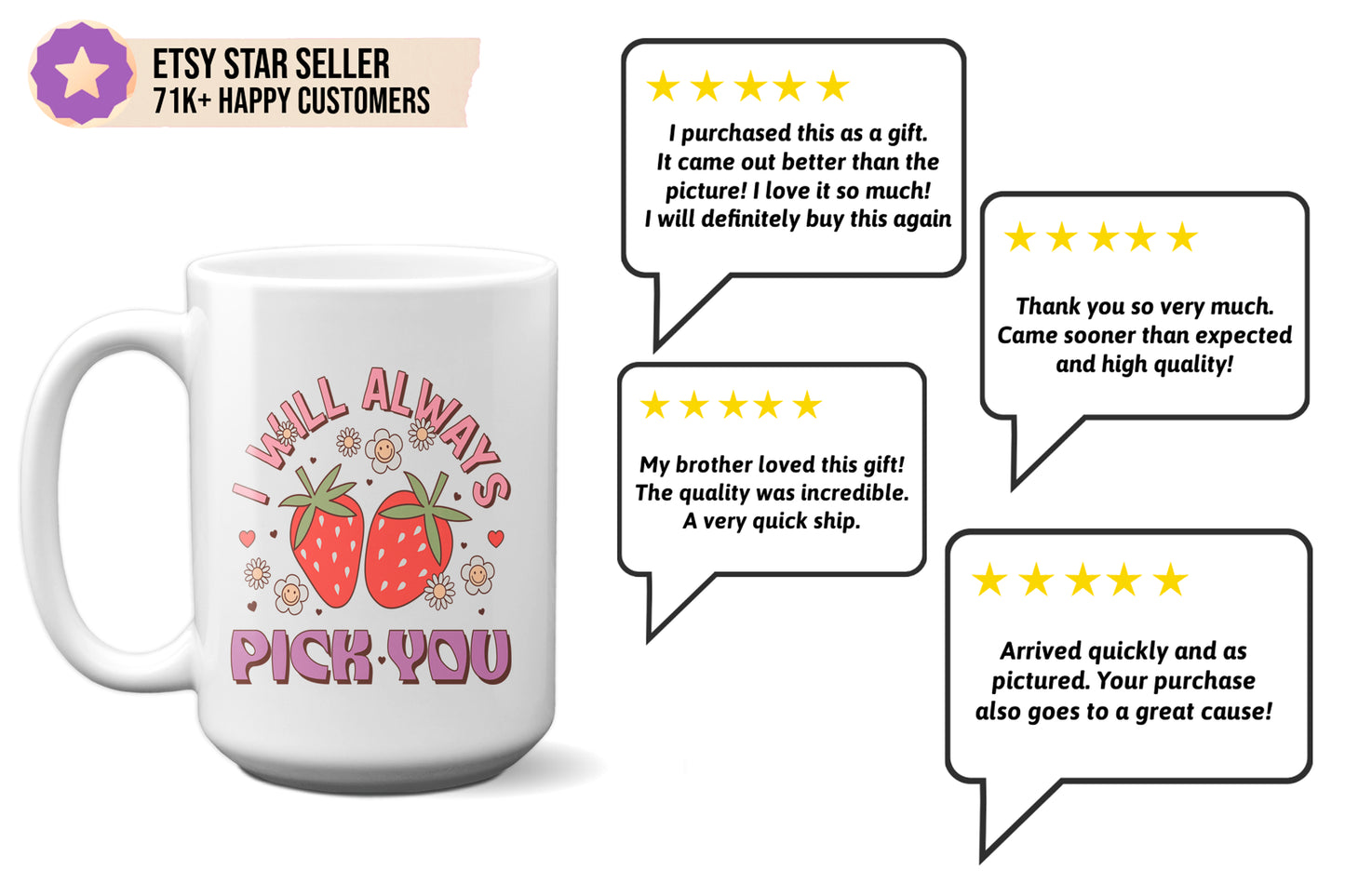 Unique "I Will Always Pick You" Mug with Strawberries