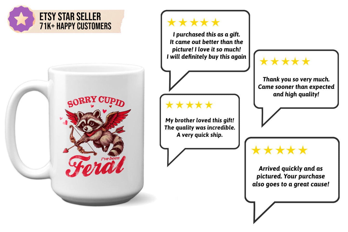 Funny "Sorry Cupid, I’ve Been Feral" Mug with Raccoon
