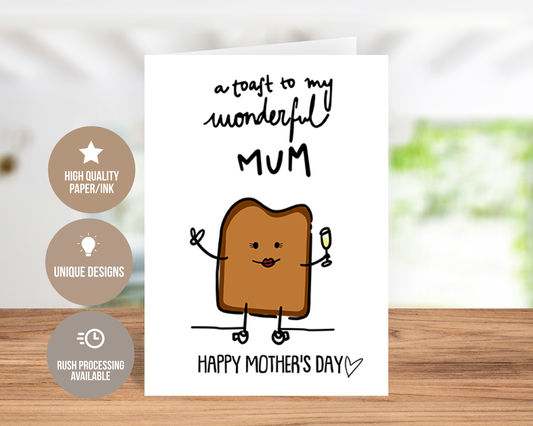 A Toast To My Wonderful Mum - Happy Mother's Day Card