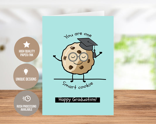 You Are One Smart Cookie-Congrats Grad-Traditional Card