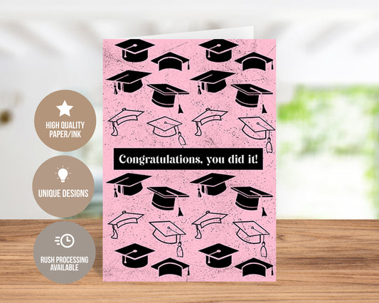 Congratulations, You Did It!- Traditional Card