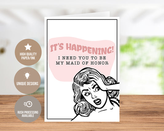 Its Happening-Maid Of Honor Invitation-Traditional Card