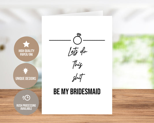 Lets Do This Shit-Bridesmaid-Traditional Card