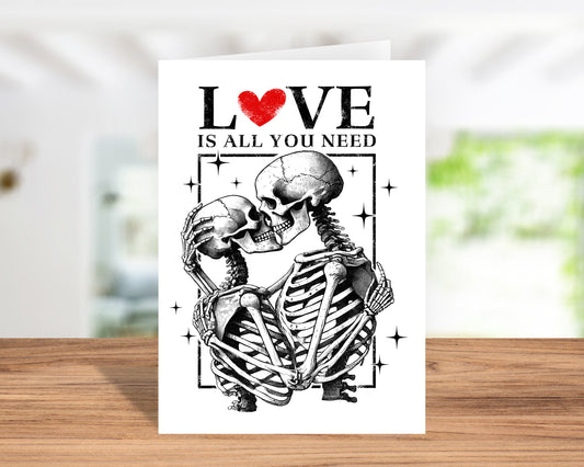 Fun "Love Is All You Need" Skeleton Valentine’s Day Card