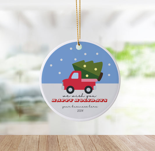 Custom 'We Wish You Happy Holidays' Business Ornament