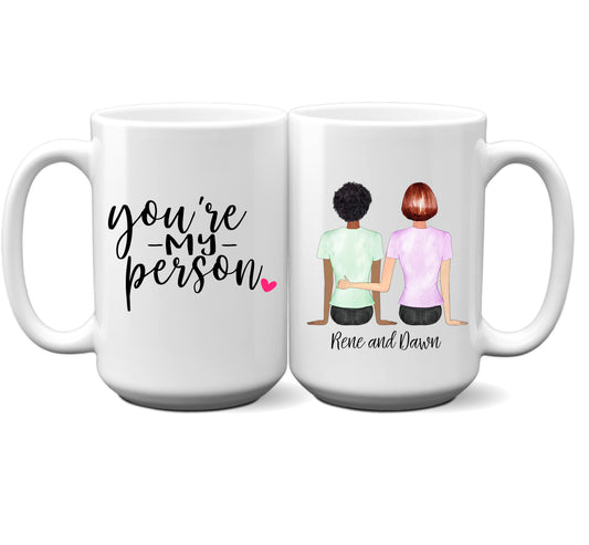 You're My Person Girl Couple Personalized Mug