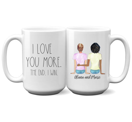 I Love You More Gay Lesbian Couple Gift - Personalized Mug Girls