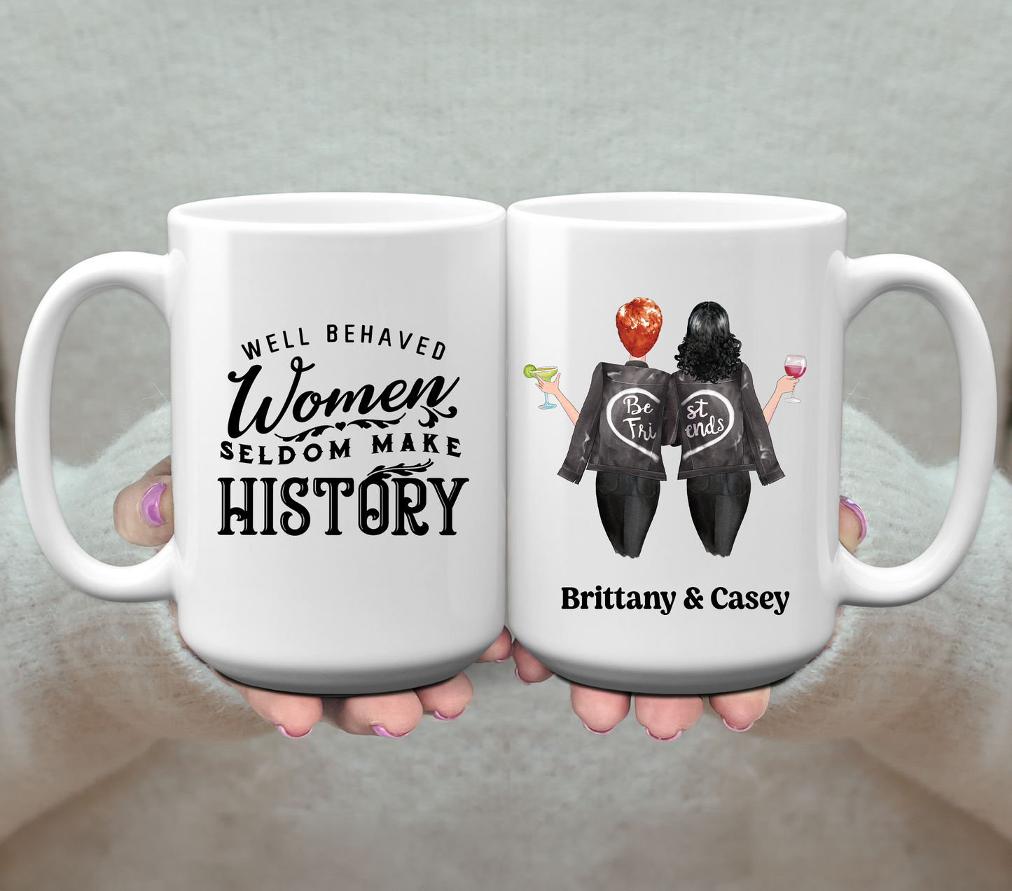 Well Behaved Women Mug