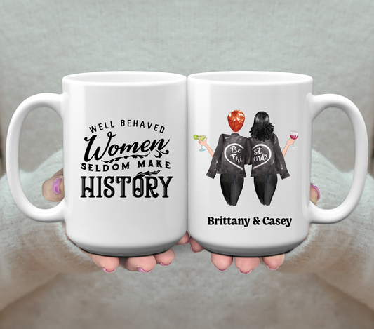Well Behaved Women Mug