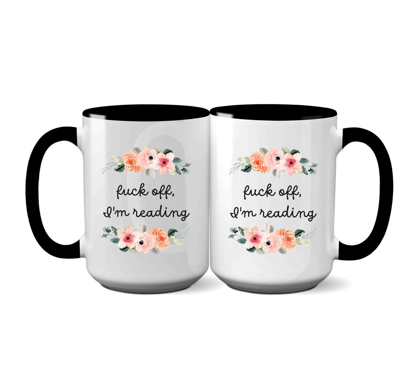 Fuck Off I'm Reading Gift For Book Enthusiasts