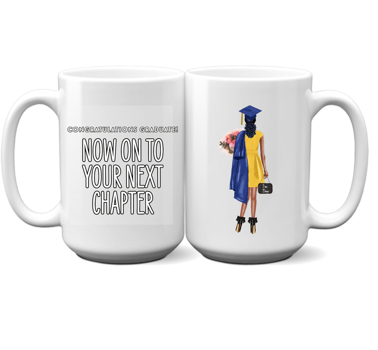 Now On To Your Next Chapter Graduation Mug