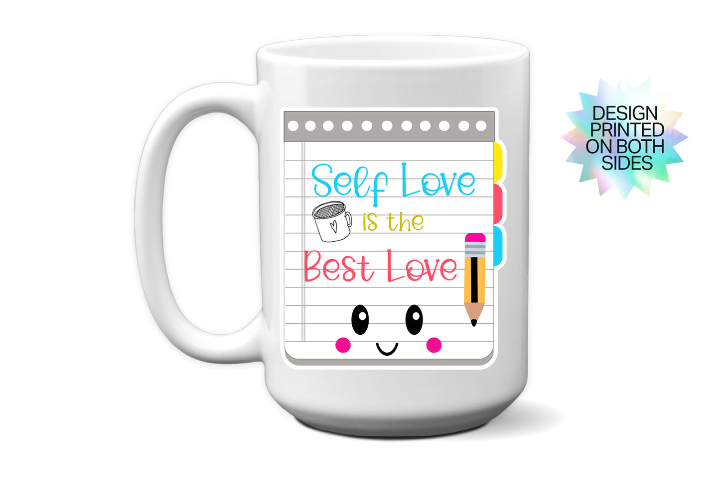 Cute "Self-Love Is the Best Love" Mug