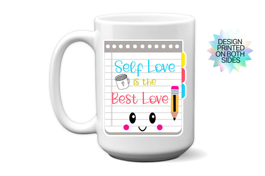 Cute "Self-Love Is the Best Love" Mug