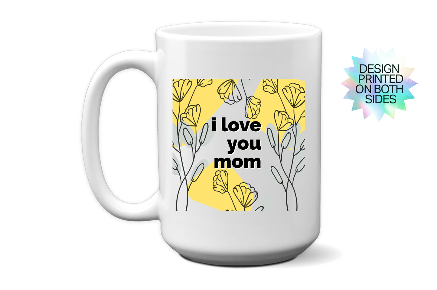 Mother's Day Mug "I Love You Mom"-Heartfelt Present
