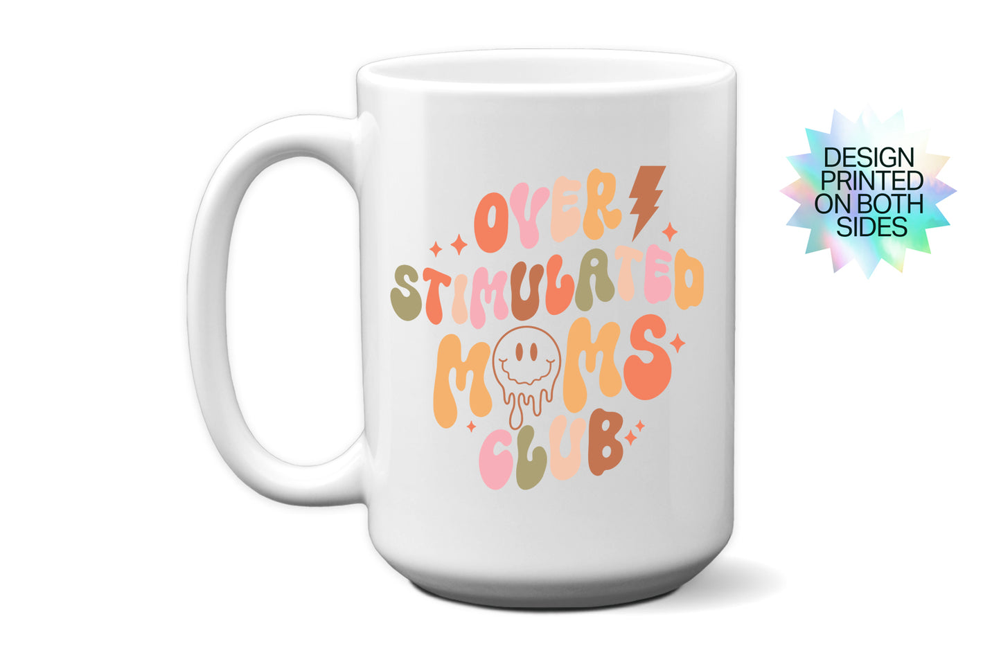 Overstimulated Moms Club Mother's Day Mug