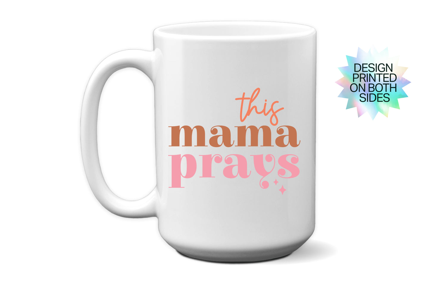 Inspire Her Spirit - "This Mama Prays" Mother's Day Mug