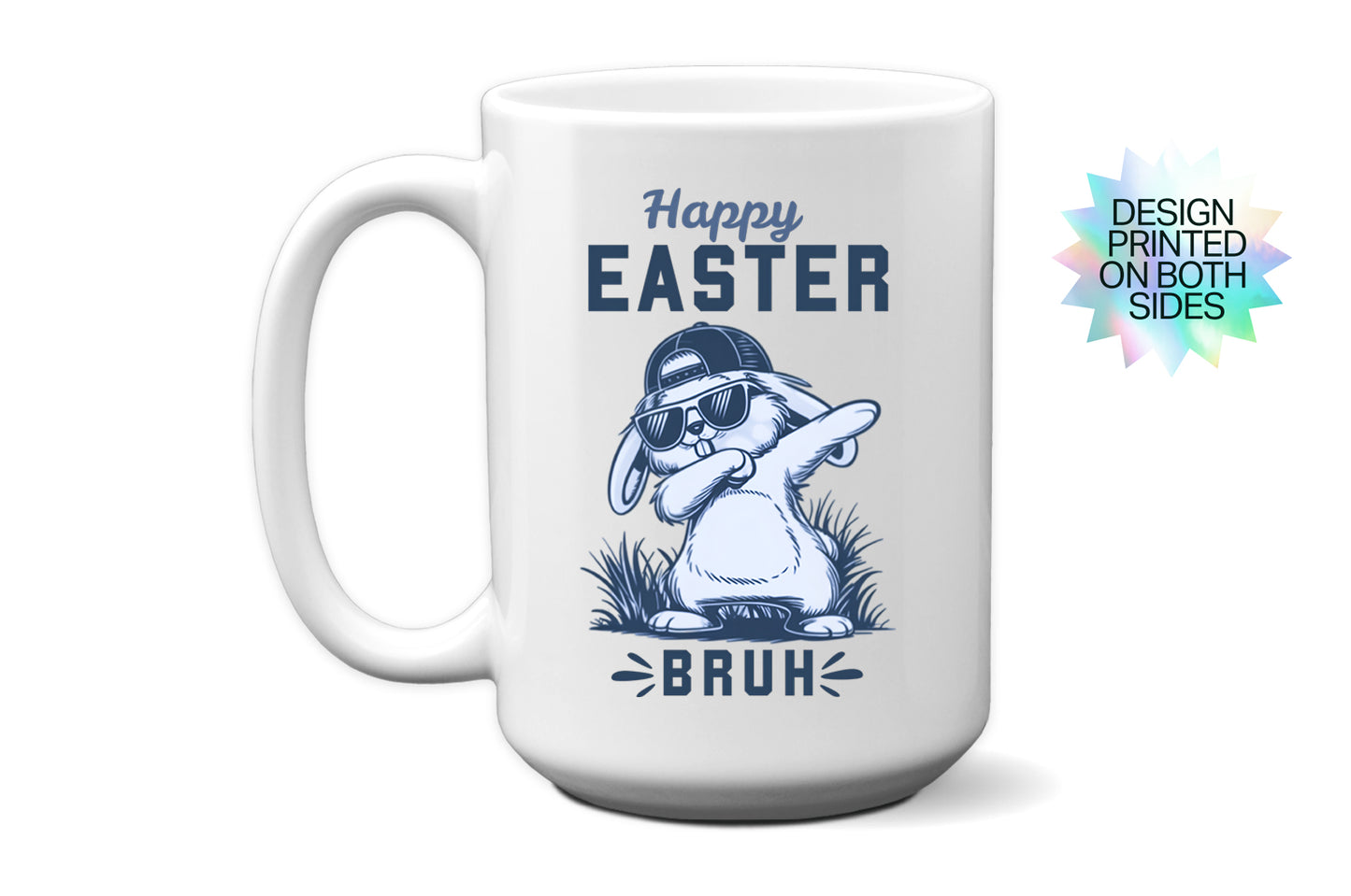 Funny "Happy Easter, Bruh" Coffee Mug