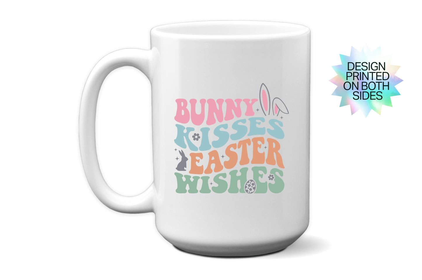 Cute "Bunny Kisses Easter Wishes" Mug