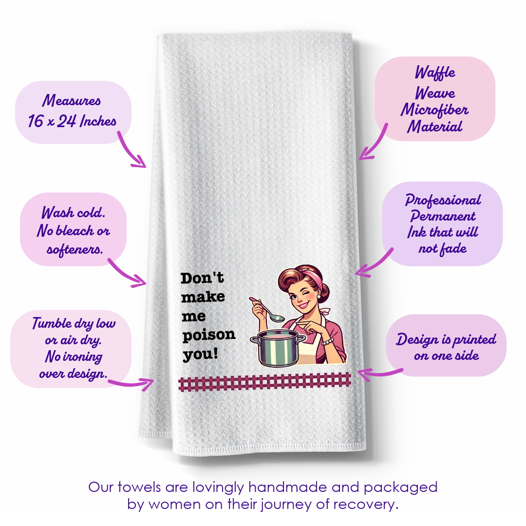 Funny Kitchen Towel – Don't make me poison you!
