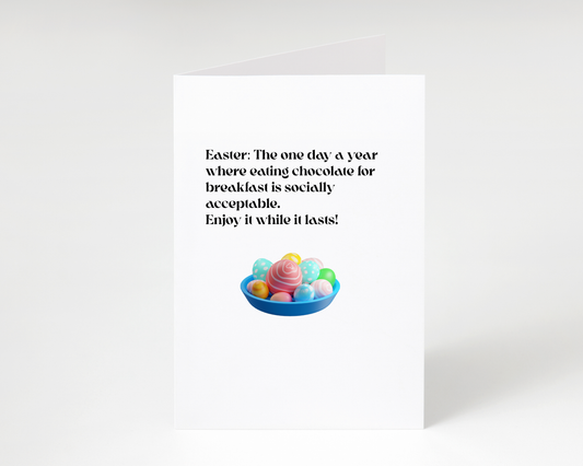 Funny "Chocolate For Breakfast" Easter Card