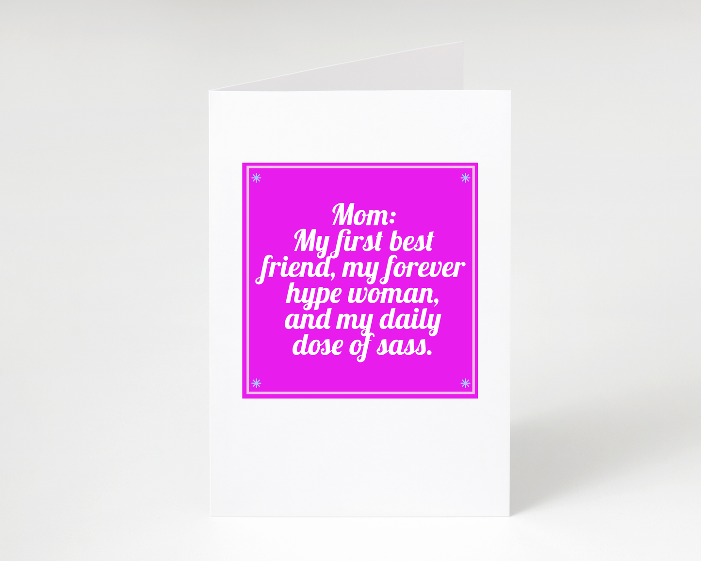 Happy Mother's Day "My First Best Friend" Card