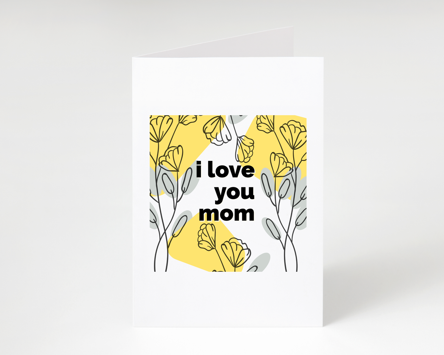 Happy Mother's Day "I Love You Mom" Card