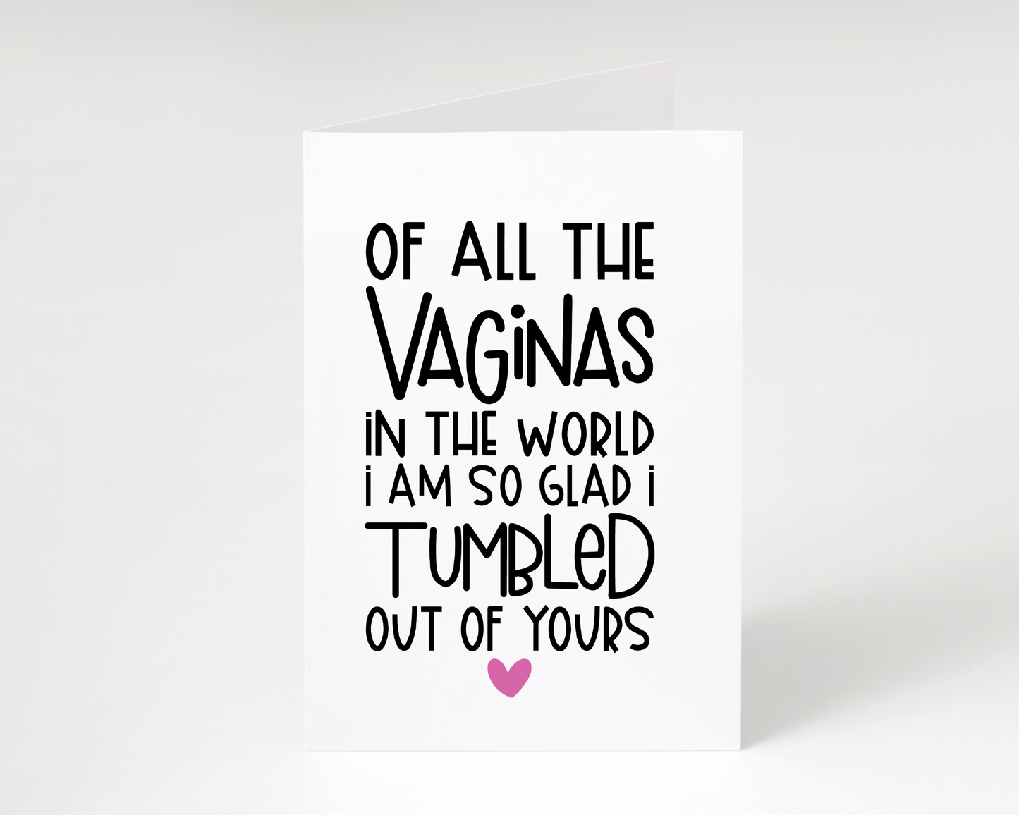 Funny Mother's Day "Of All The Vaginas.." Card