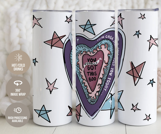 You Totally Got This Tumbler