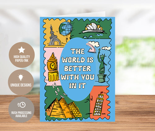 The World Is Better With You In It Inspirational Greeting Card