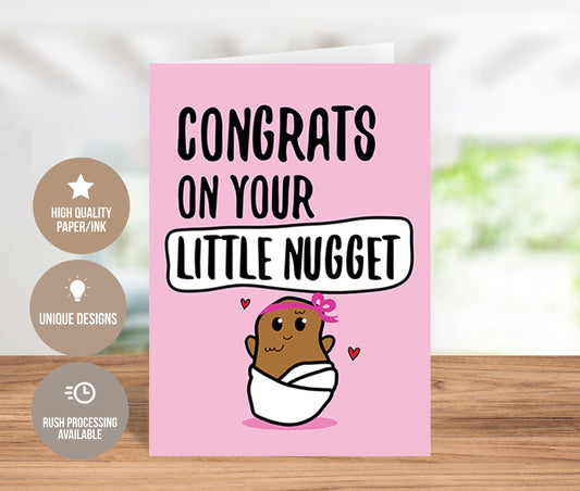 Congrats On Your Little Nugget for Girl Greeting Card