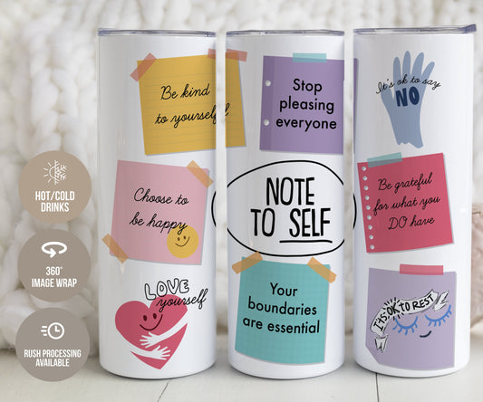 Be Kind To Yourself Tumbler