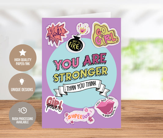 You Are Stronger Than You Think Empowerment Greeting Card