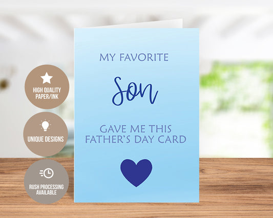 My Favorite Son Gave Me This Father's Day Card