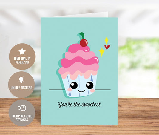 You're the Sweetest, Heartfelt Greeting Card