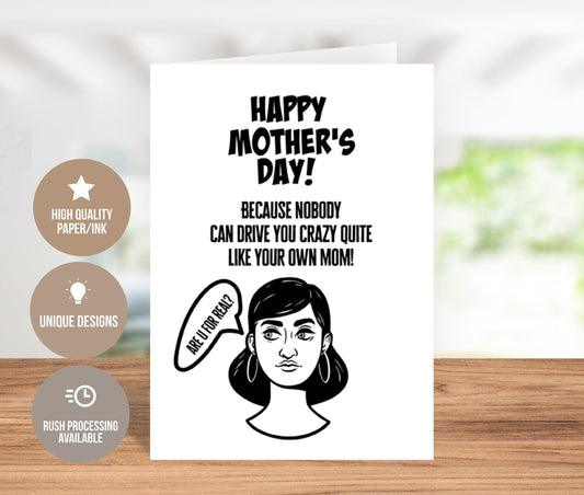 Are You For Real? Humorous Mother's Day Greeting Card
