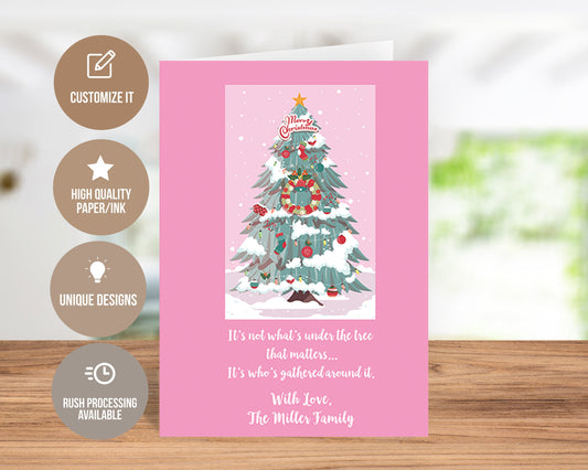 It's Not What's Under The Tree Custom Christmas Card
