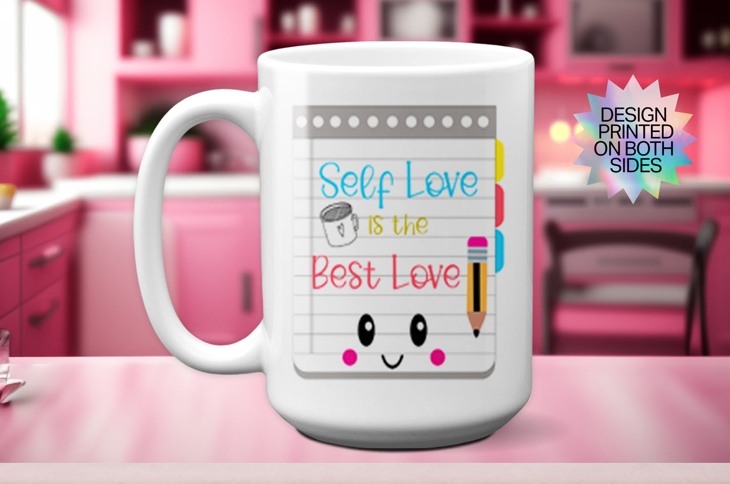 Cute "Self-Love Is the Best Love" Mug