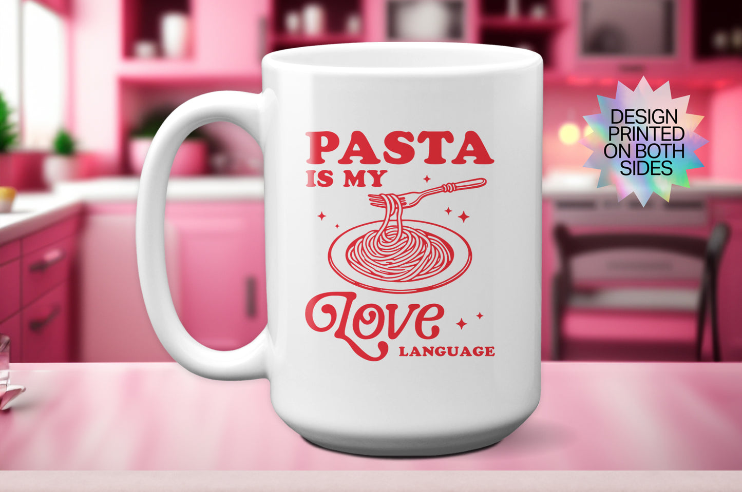 Fun "Pasta Is My Love Language" - Valentine’s Day Mug