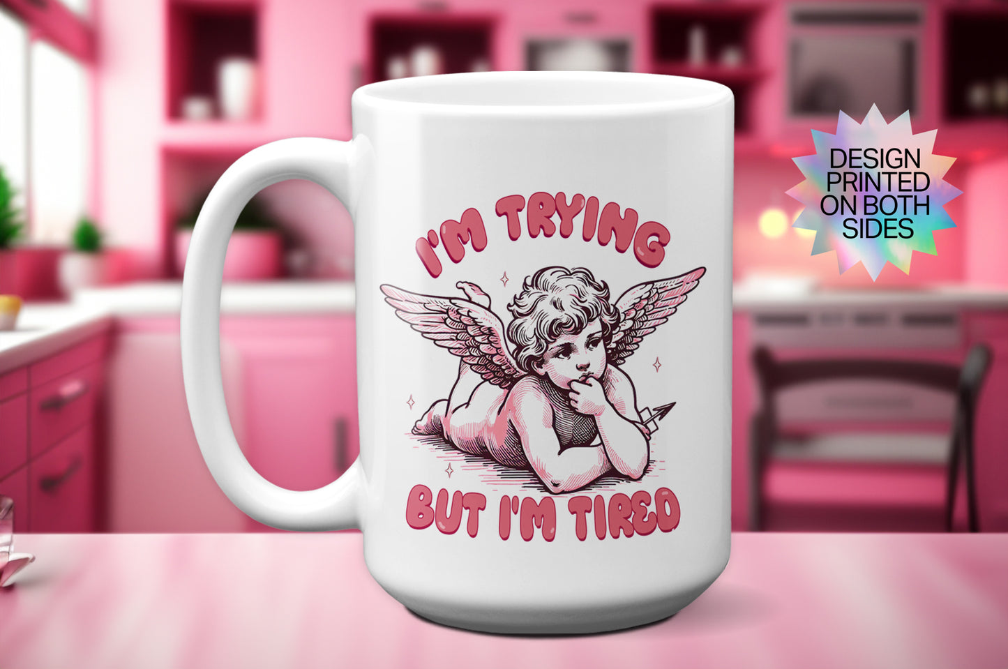 Funny "I’m Trying but I’m Tired" Valentines Mug