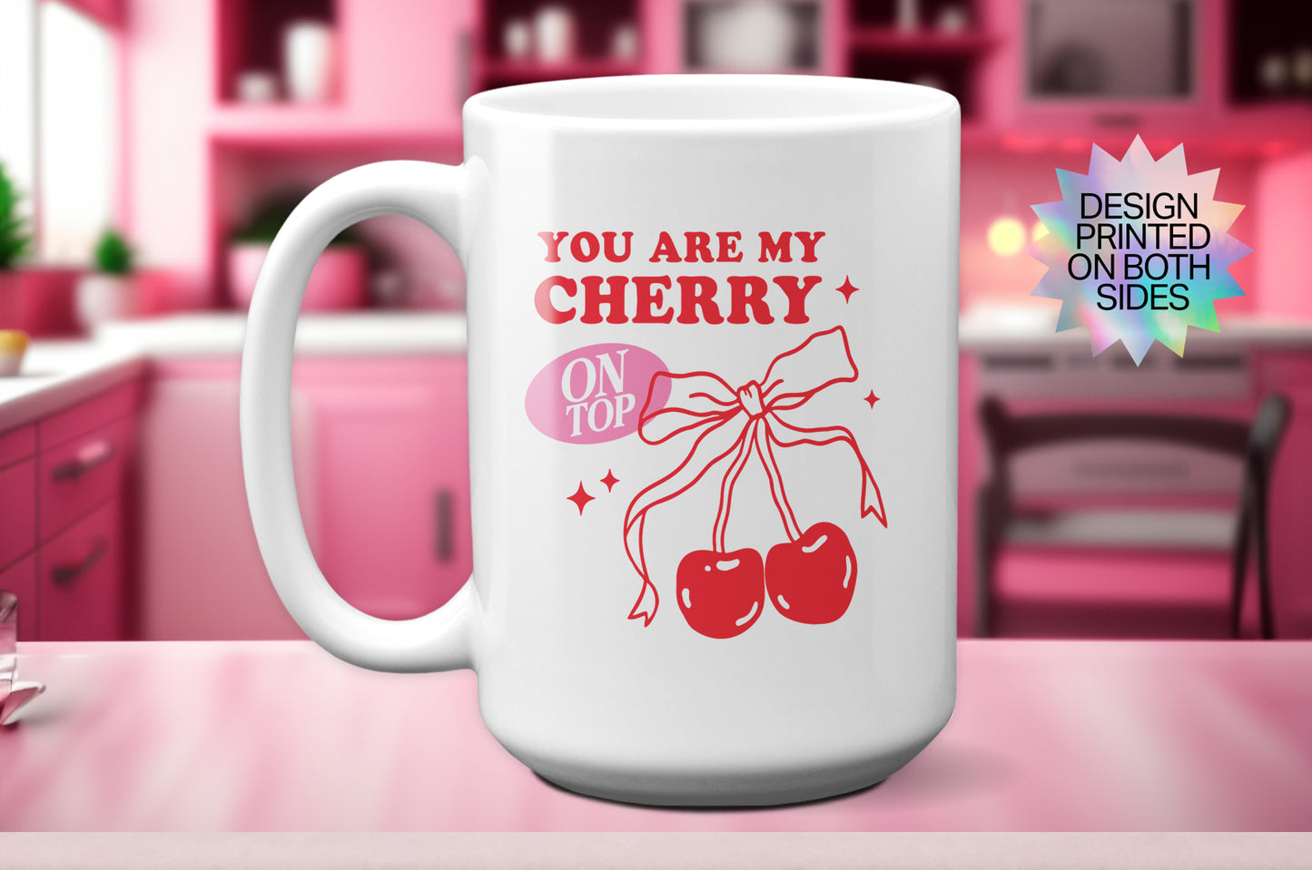 Fun "You Are My Cherry on Top" Valentine’s Day Mug