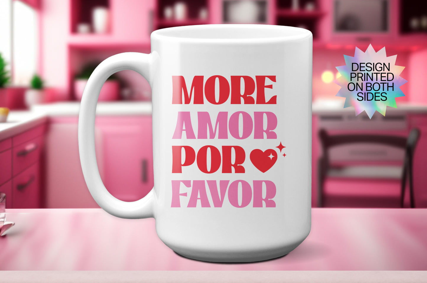Fun "More Amor Por Favor" - Valentine’s Day Mug