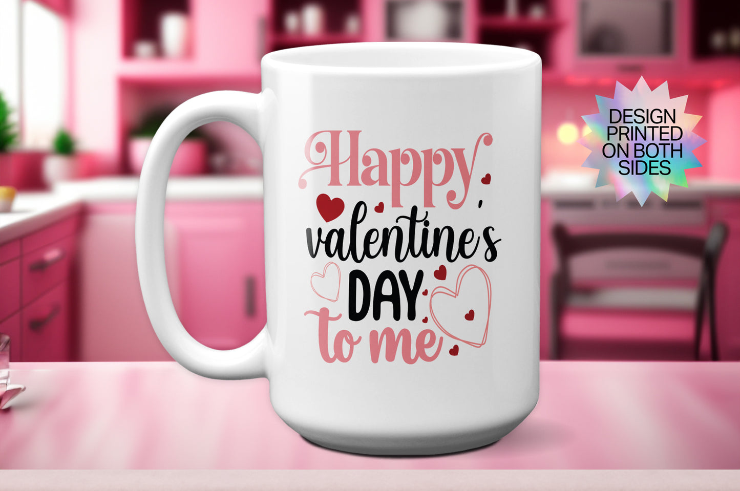Fun "Happy Valentine’s Day to Me" Self-Love Mug