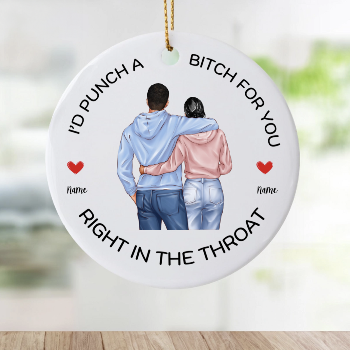 Best Friend Gift, I'll Punch a Bitch Ornament for Couples