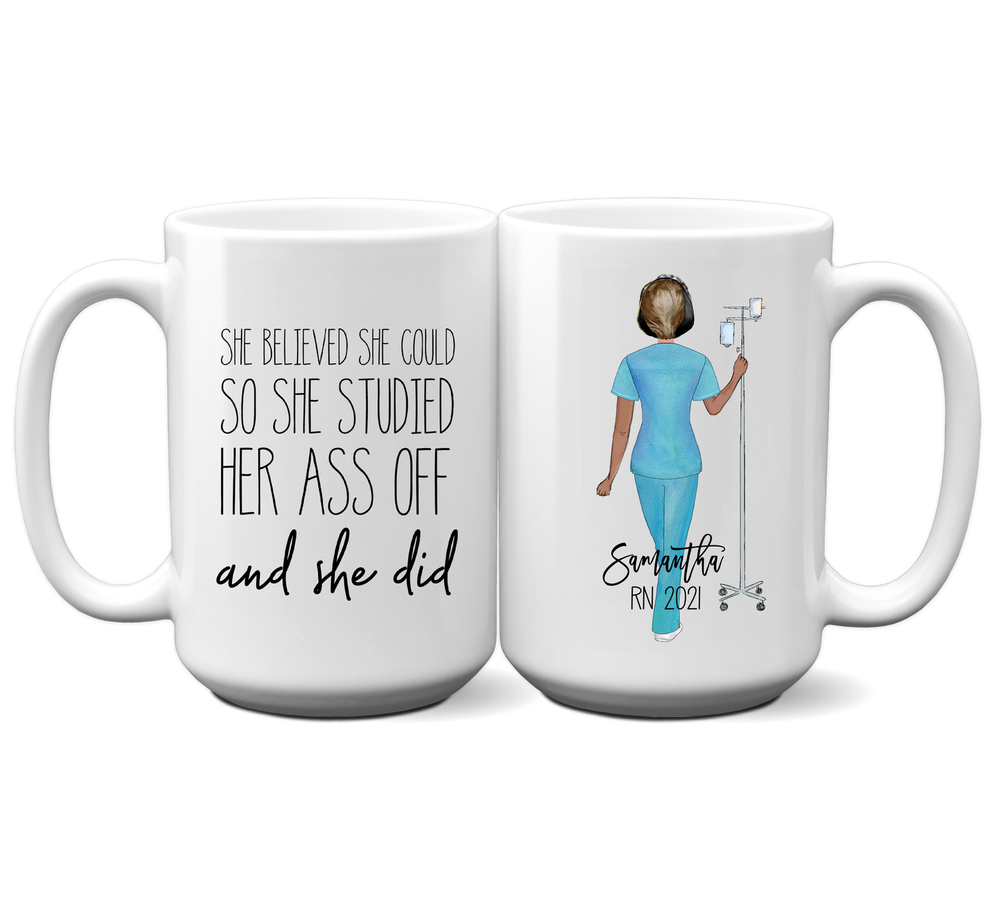 She Believed She Could So She Did Nurse Graduation - Personalized Mug