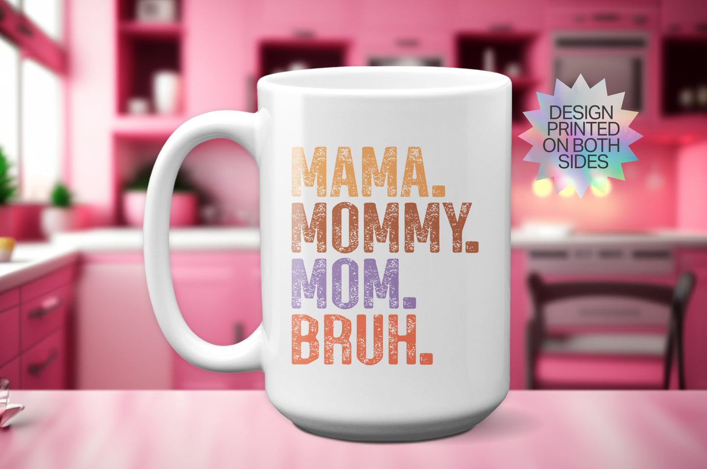 Mama. Mommy. Mom. Bruh. Mother's Day Mug